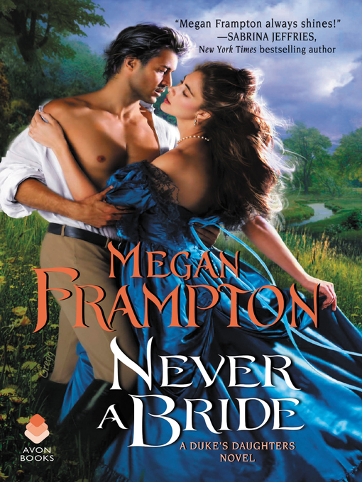 Title details for Never a Bride by Megan Frampton - Available
